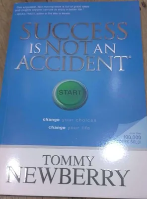 Success is not an Accident 2 Tommy Newberry 