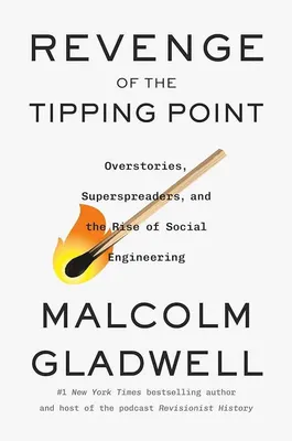 Revenge of the Tipping Point Malcolm Gladwell
